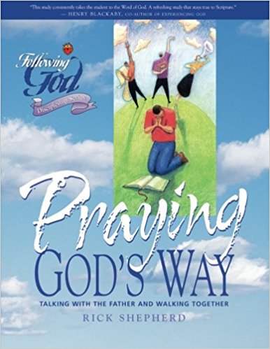 Following God: Praying God's Way PB - Rick Shepherd